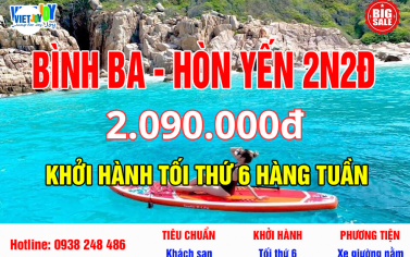 BÌNH BA – KHÁM PHÁ HÒN YẾN - XE GIƯỜNG NẰM 2N2Đ