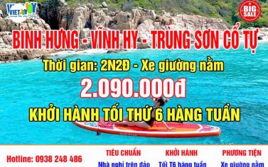 BÌNH HƯNG - VỊNH VĨNH HY - CHÙA TRÙNG SƠN CỔ TỰ - XE GIƯỜNG NẰM - TỐI THỨ 6 HÀNG TUẦN